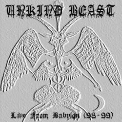 Unkind Beast : Live from Babylon